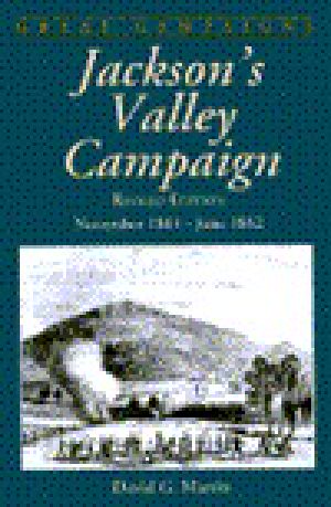 [Great Campaigns 01] • Jackson's Valley Campaign